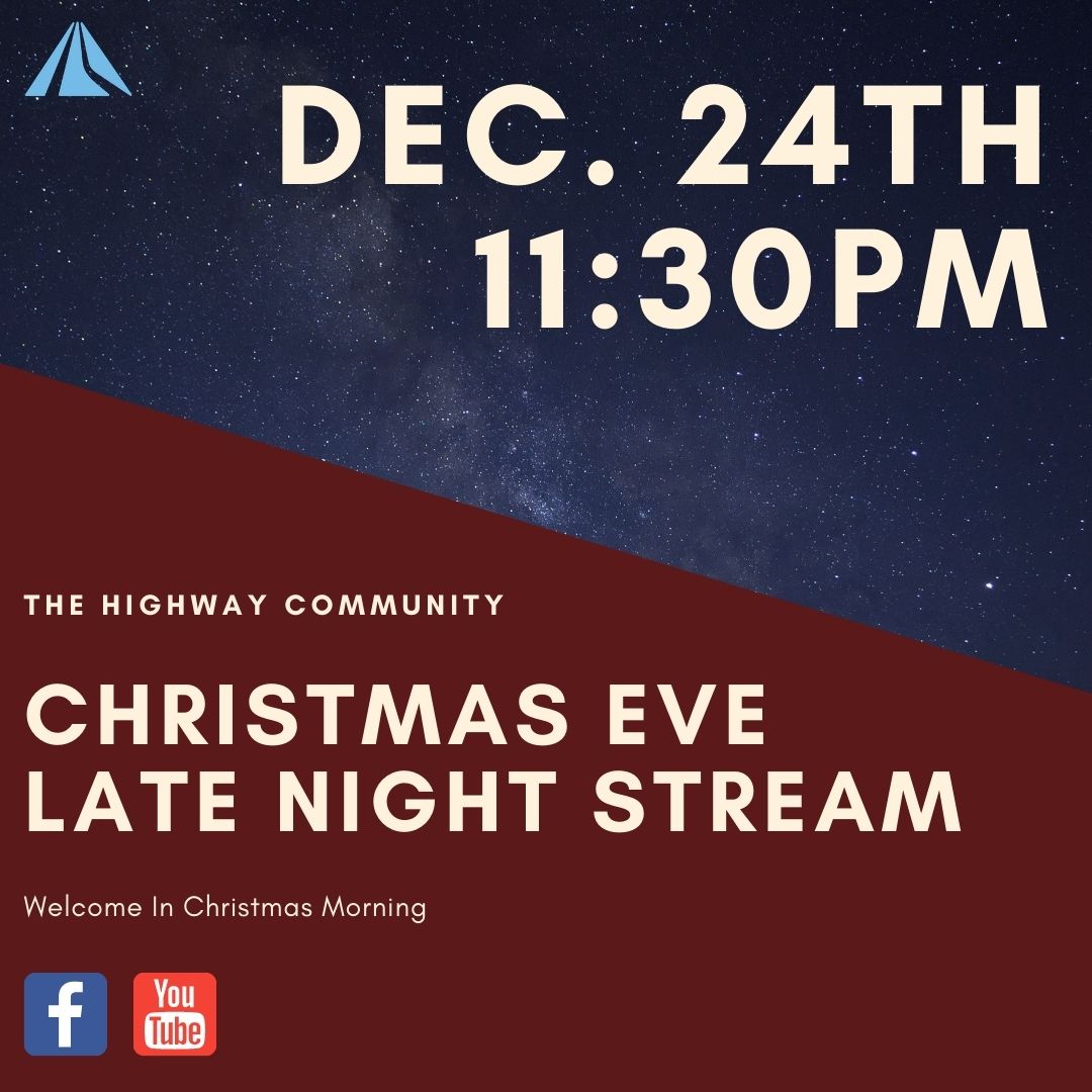 hwcommunity's tweet photo. As Christmas morning approaches, Highway has had a longstanding tradition of a Christmas Eve late night service. We welcome in the Christmas morning with Song, Prayer, and Candle lighting! We hope you can join us for this special service!
#thehighwaycommunity #advent2020 https://t.co/cZZCV9vhRc