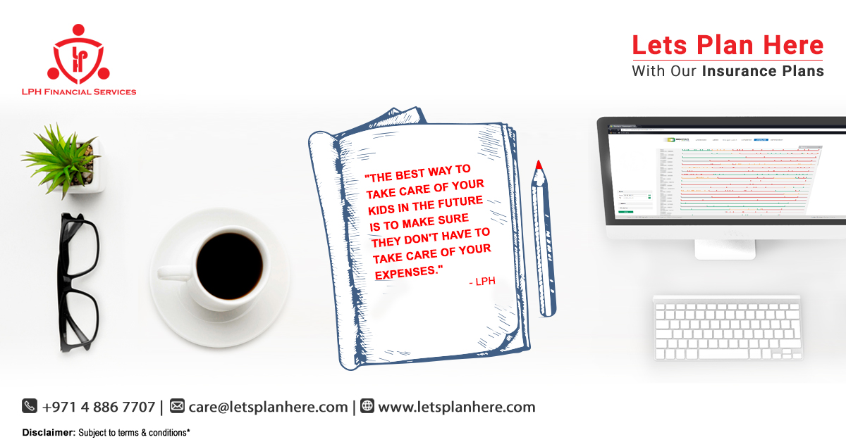 plan_here's tweet image. "The best way to take care of your kids in the future is to make sure they don't have to take care of your expenses." 

#insurance #insurancebroker #uaeinsurance #grouphealthinsurance #commercialinsurance #grouplifeinsurance #employeesatisfaction #grouptravelinsurance