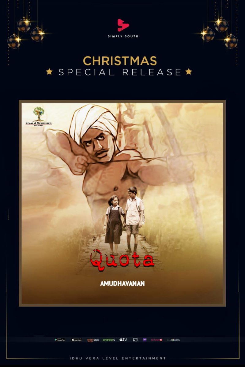 johnmediamanagr's tweet photo. Don't Miss it to Watch 

4⃣3⃣ International Awards 🎖 Winning Film #Quota 🏹 from Christmas Special Overseas Release on @SimplySouthApp

@Amudhavananoffl @teamaventures 
@quotaofficial @NareshMadeswar @srideviamudha @ZeeMusicCompany
@PROThiyagu https://t.co/MZruXihrbq