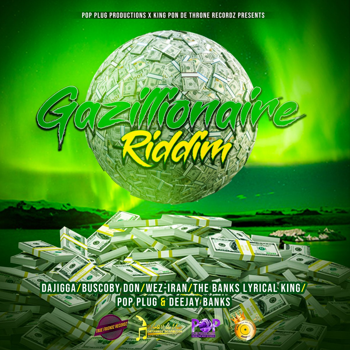 437Distribution's tweet photo. #POPPLUGPRODUCTIONS X #KINGPONDETHRONERECORDS PRESENTS:
#TITLE - GAZILLIONAIRE RIDDIM
#ARTISTES - DAJIGGA, BUSCOBY DON, WEZ-IRAN, THE BANKS AKA LYRICAL KING, POP PLUG & DEEJAY BANKS
#PRODUCEBY POP PLUG & DEEJAY BANKS
OUT NOW. #iTunes #Spotify #YouTube https://t.co/dmPid5QxGD