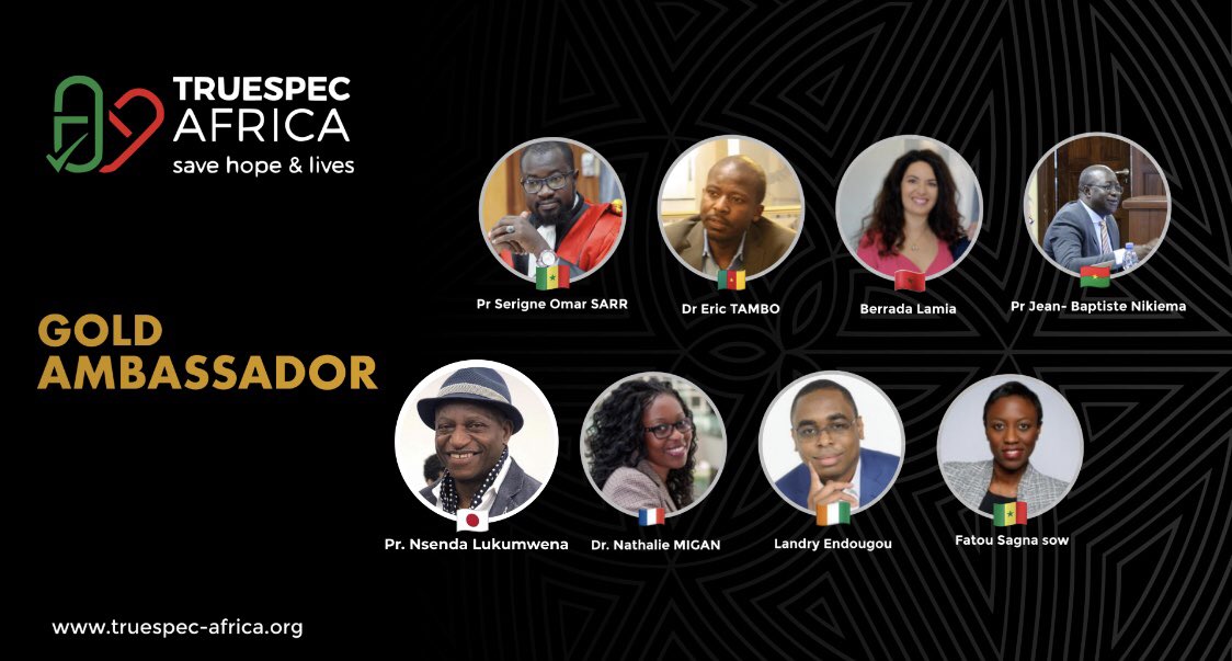 Among the thousands of people who have shown their support to us around the world, many have stood out for their professionalism,  know-how and  involvement. We call them "Gold Ambassador".
It is with great pleasure that we present to you the 2020 TrueSpec Africa Gold Ambassadors
