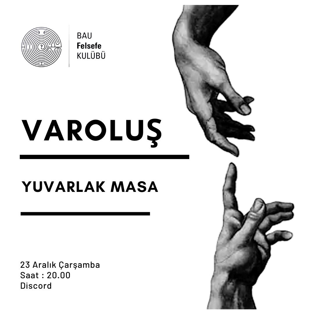 Her şey afişde yazıyor ama biz yine de yazalım bu akşam 20:00'da Discord kanalımızda Varoluş konuşuyoruz. Buyrun bu da linkimiz discord.gg/cg6ShCWs