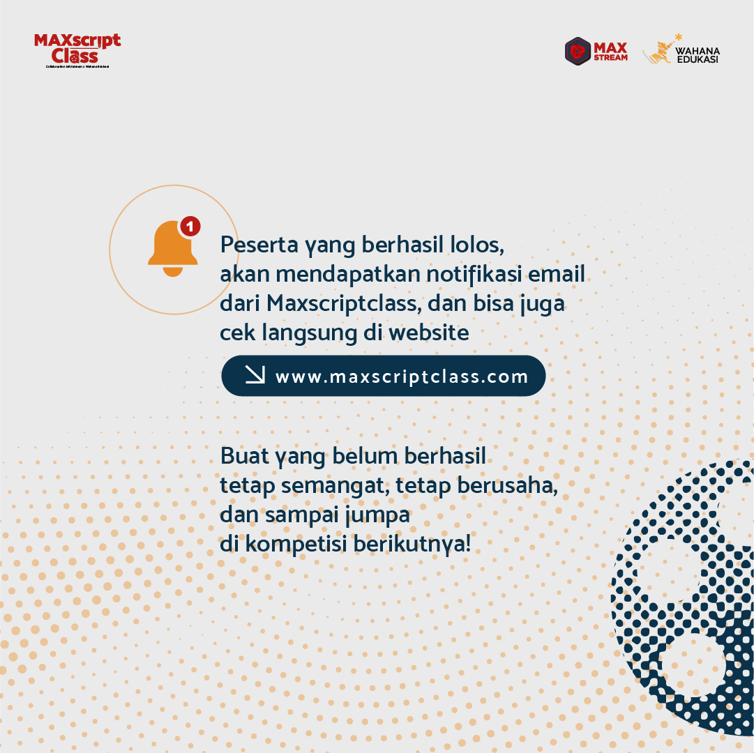 maxscriptclass's tweet photo. Siapa yang sudah tidak sabar untuk pengumuman peserta lolos? Segera cek apakah nama kalian tercantum di pengumuman peserta lolos tahap ke-3 #MaxscriptClass!
#MaxscriptClass #MAXstream #WahanaEdukasi https://t.co/mDKX3ph5jJ