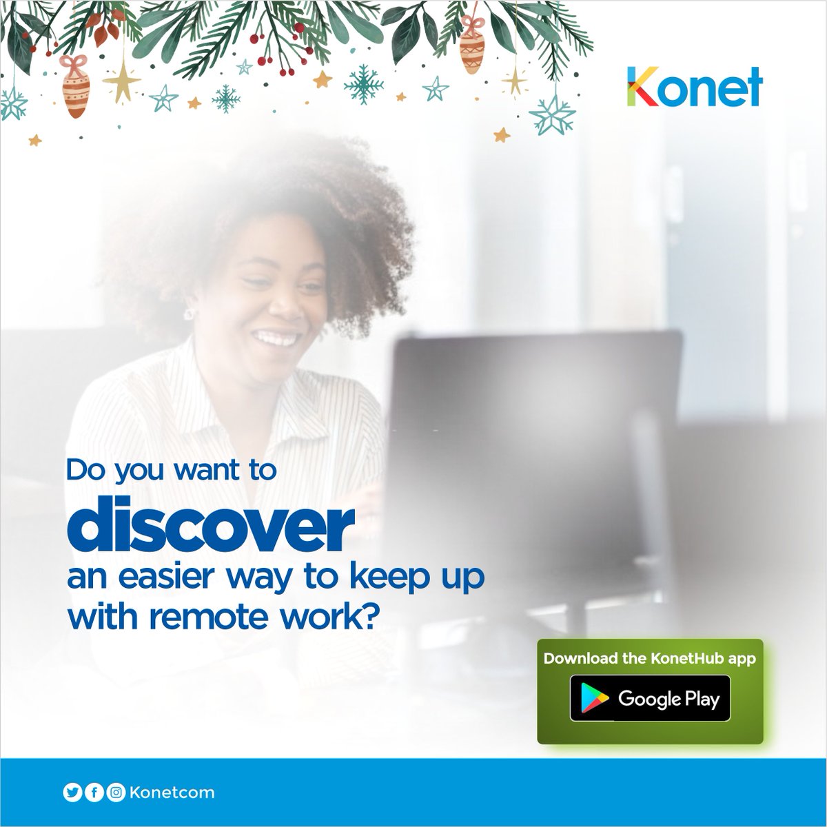 konetcom's tweet photo. Visit https://t.co/zepxoHLAMX to find out more about KonetHub

#Konet #Konetcom #Remoteworkingtips #workingfromhome #Christmas https://t.co/THcb9V3s5j