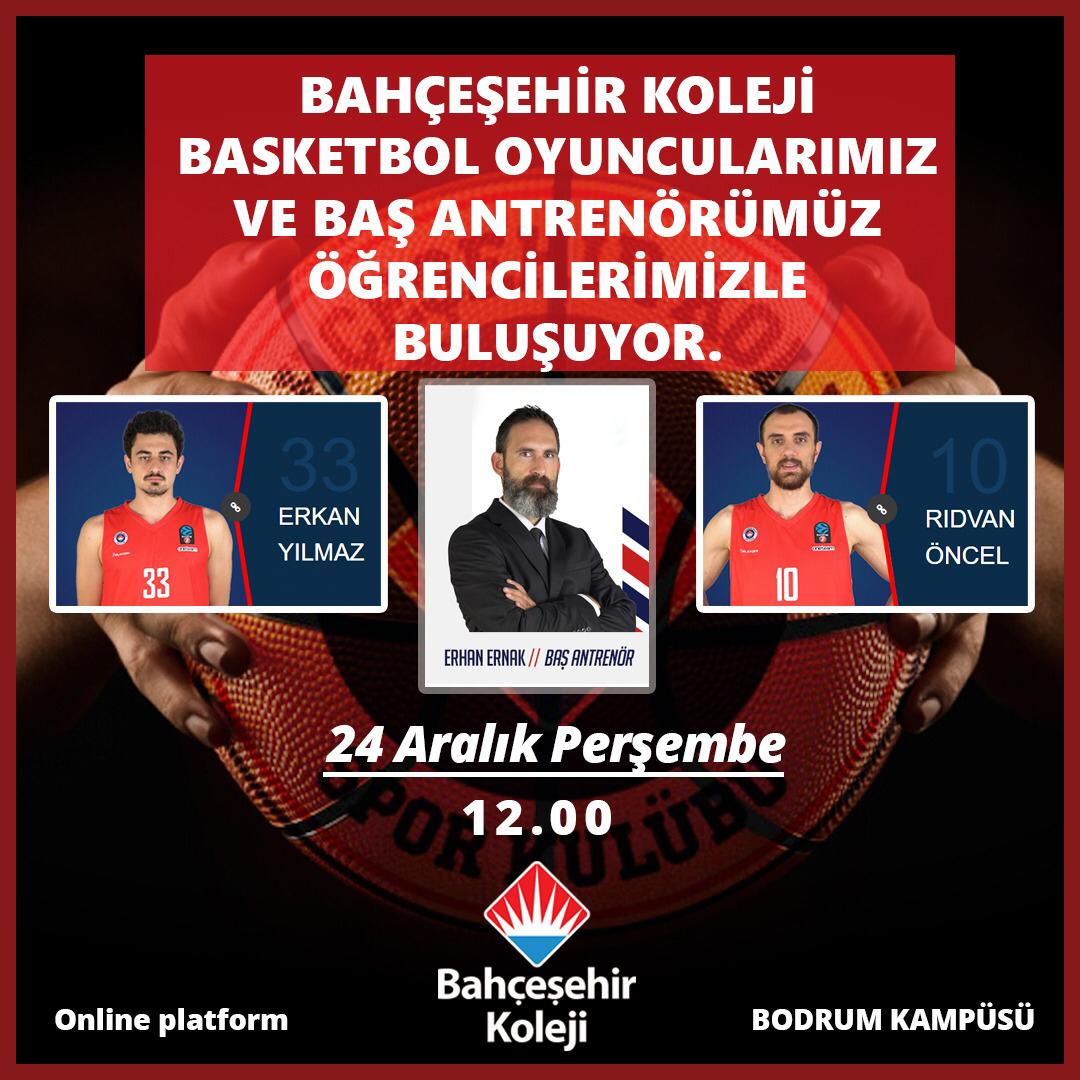 Bodrum Bahçeşehir Koleji öğrencileri BK Basketbol Takımı ile buluşuyor! 
24 Aralık Perşembe günü saat 12.00'de öğrencilerimiz Bahçeşehir Koleji  Basketbol Takımı Başantrenörü Erhan Ernak, sporcuları Erkan Yılmaz ve  Rıdvan Öncel ile bir araya geliyor.. #BodrumBahçeşehirKoleji