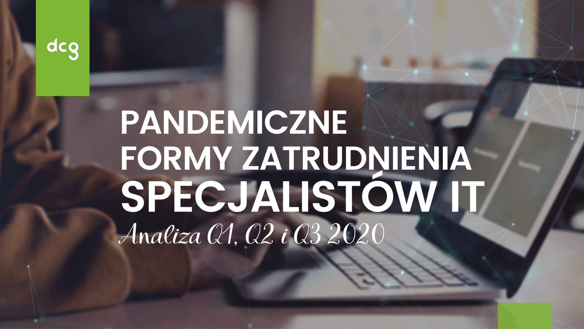 Diverse_CG's tweet photo. PANDEMICZNE FORMY ZATRUDNIENIA SPECJALISTÓW IT W Q1,Q2 I Q3 2020 – to trzecia część naszej analizy COVID-owej i jej wpływu na branżę IT.

👉 https://t.co/7dQvLmYdaO

#diversecg #dcg #COVID19 #formyzatrudnienia #UoP #B2B #zdalnie #stacjonarnie https://t.co/0k40TugK5w