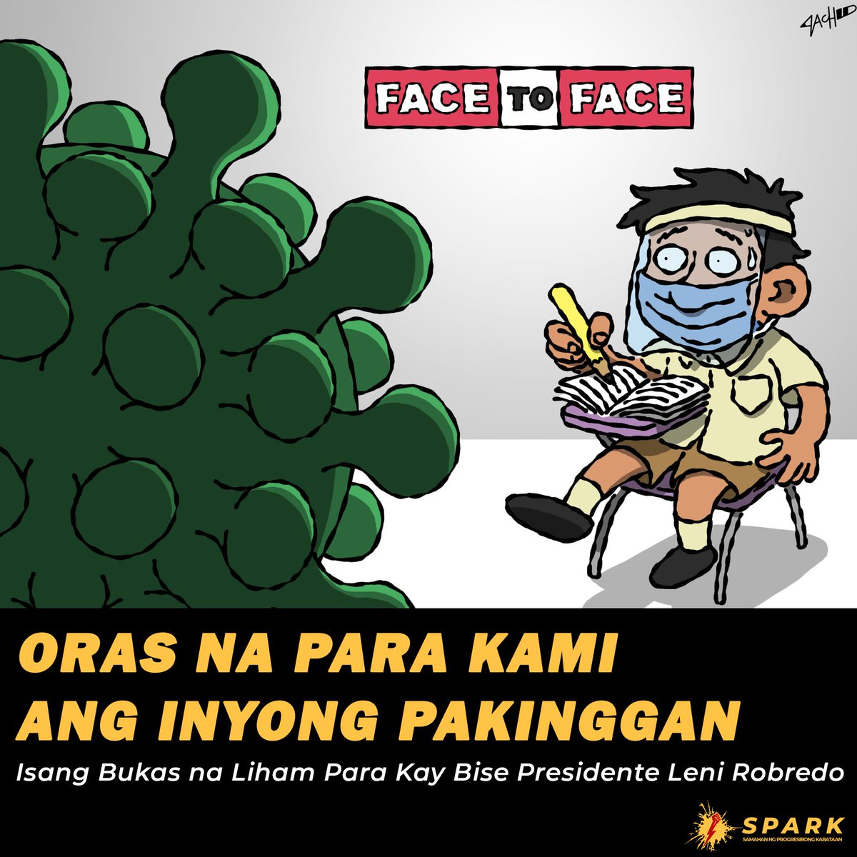 SparkKabataan's tweet image. ORAS NA PARA KAMI ANG INYONG PAKINGGAN
Isang Bukas na Liham Para Kay Bise Presidente Leni Robredo

Buong pahayag:
facebook.com/11350824266314…

[Artwork by Cartoonist Zach: facebook.com/cartoonistzach…]

#AcademicFreezeNOW 
#NoStudentLeftBehind 
#FreeMassTestingNowPH
