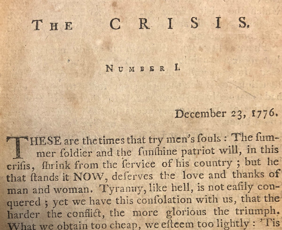 TheITPS's tweet photo. On December 23, 1776, #ThomasPaine published the pamphlet "American Crisis No. 1." It's opening lines, still oft-quoted today, are seen below in an early reprinting from the #TPNHA collection. https://t.co/XaDn3MMbfZ