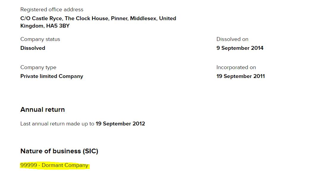 But wait according to the company house it was incorporated on 19 September 2011 and yes most surprisingly it was Dormant Company! If you are reading my thread first time you can Google about Dormant Company.