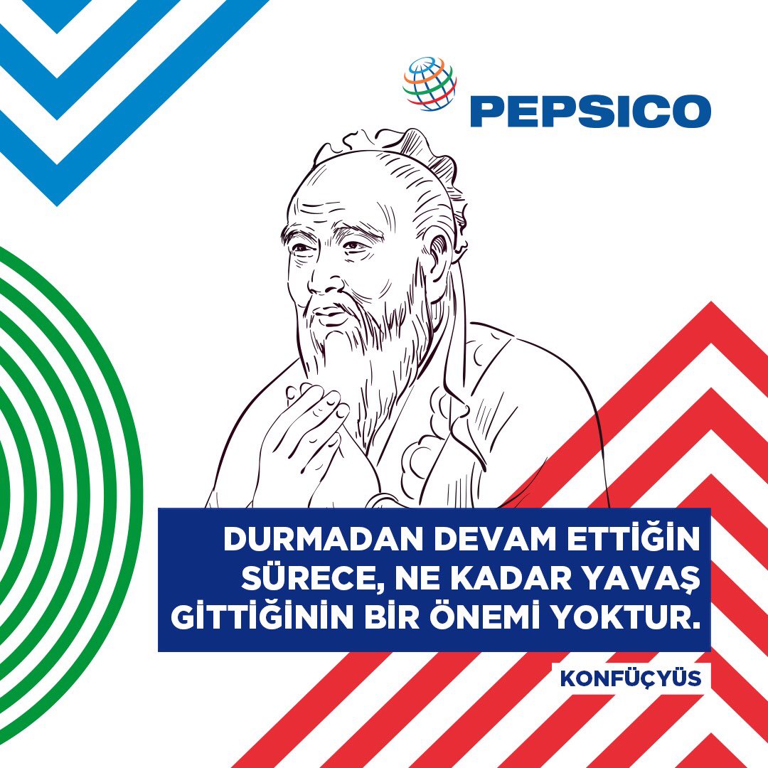 "Durmadan devam ettiğin sürece, ne kadar yavaş gittiğinin bir önemi yoktur." Konfüçyüs