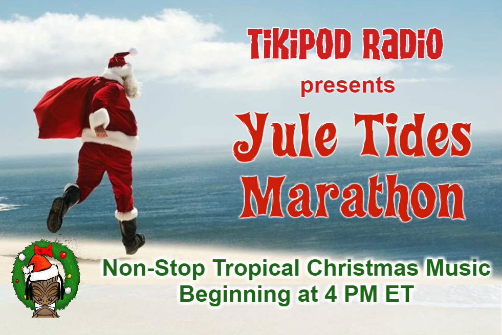 Our 6th Annual Yule Tides Marathon kicks off today at 4 PM ET. We'll play non-stop Christmas music from all of your favorite Trop Rock, Reggae &amp; Hawaiian artists through Christmas night. Tune in and Get Away to The Christmas Side Of Life on TikiPod Radio.
tikipod.net