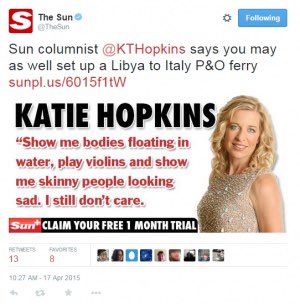 Katie Hopkins, worked for the sun (do I need to say more?)