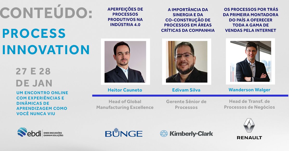 Nos dias 27 e 28 de Janeiro teremos nosso 1º encontro: #Process #Innovation.

Contamos com um elenco incrível para palestrar, entre eles:
- Heitor Cauneto da <a href="/fundacaobunge/">Fundação Bunge</a>
- Edivam Silva da Kimberly-Clark
- Wanderson Walger da @Groupe_Renault

Acesse: hubs.ly/H0C-sRd0