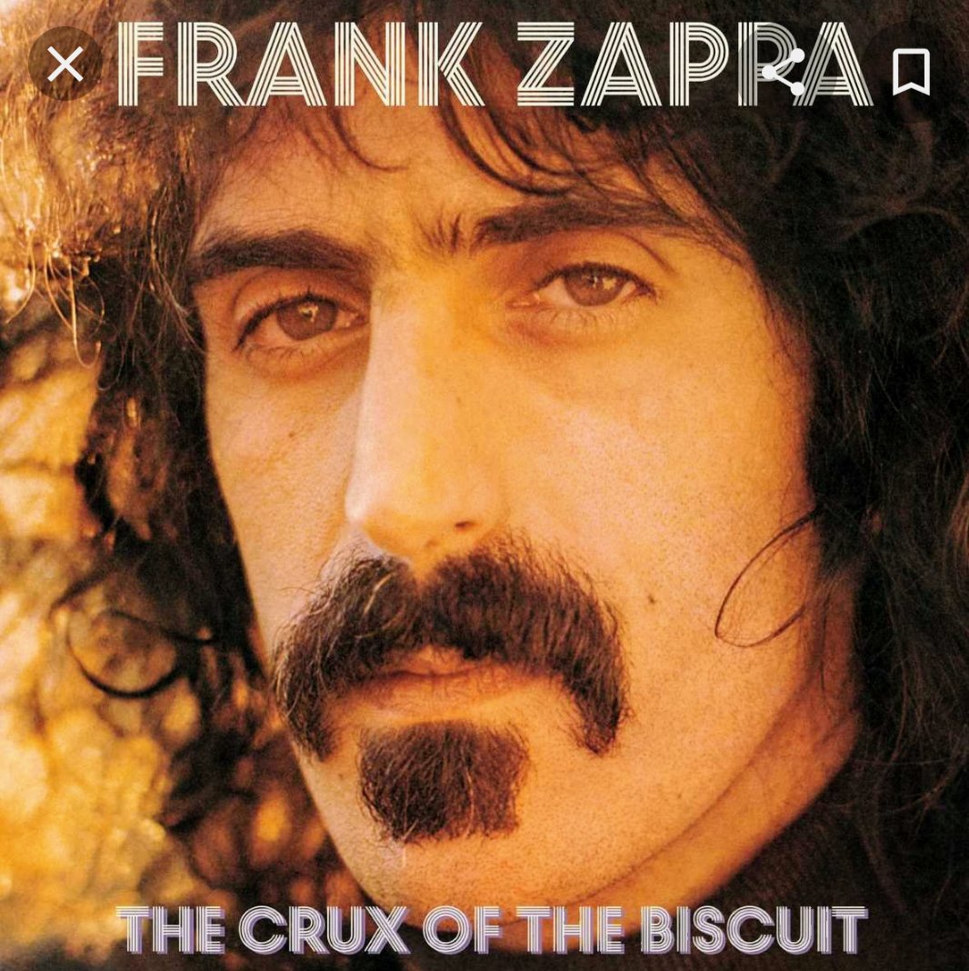 Happy 80th Birthday Frank Zappa, I hope you found The Crux of the Biscuit. RIP my talented friend 