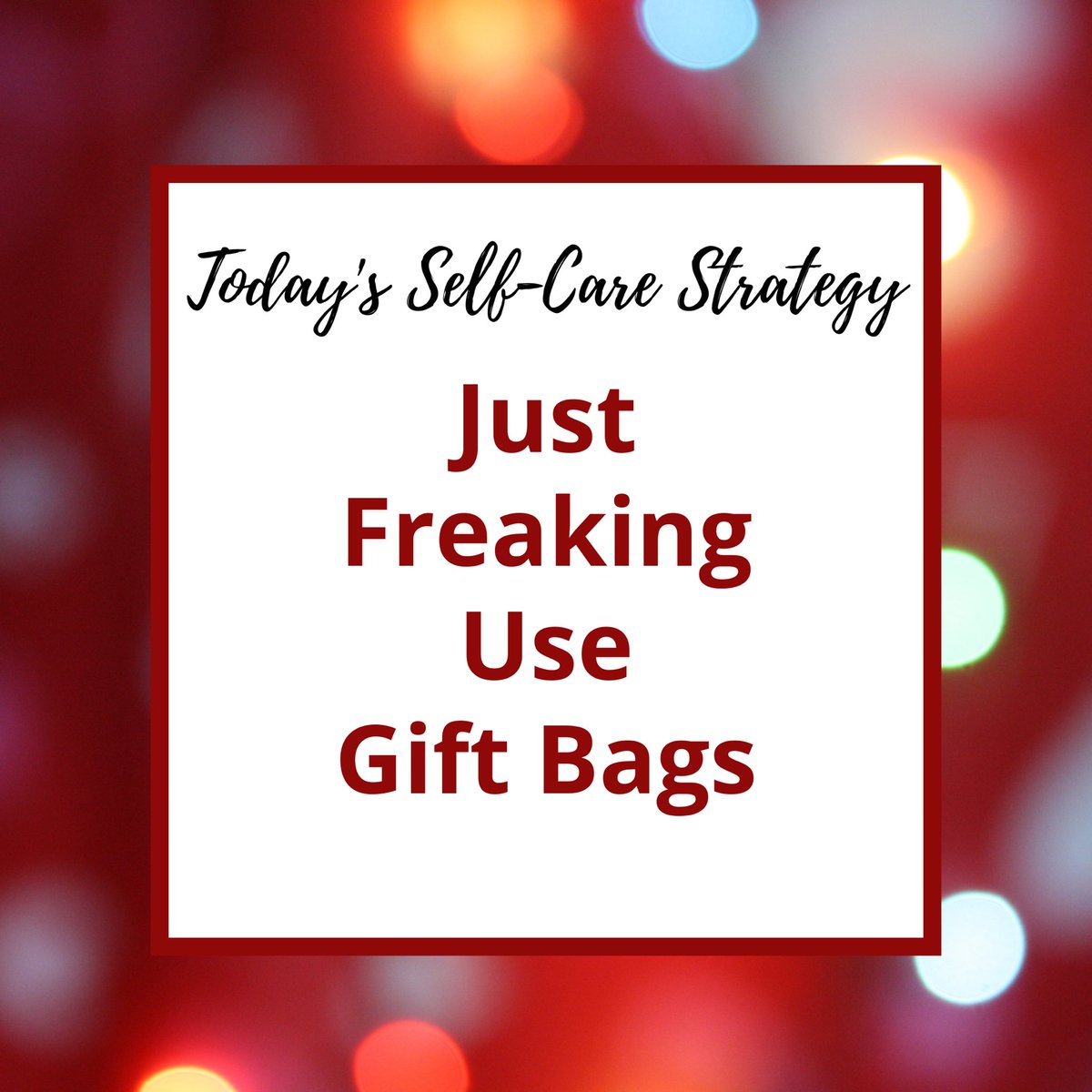 BreatheReboot's tweet photo. Dear #moms - today’s #selfcare tip: Just freaking use gift bags.

You will literally feel the weight lifting. I promise. 

#stressmanagement #momlife #Christmas #ParentingGoals2020 #parentingtips https://t.co/Vj03FMQvpM