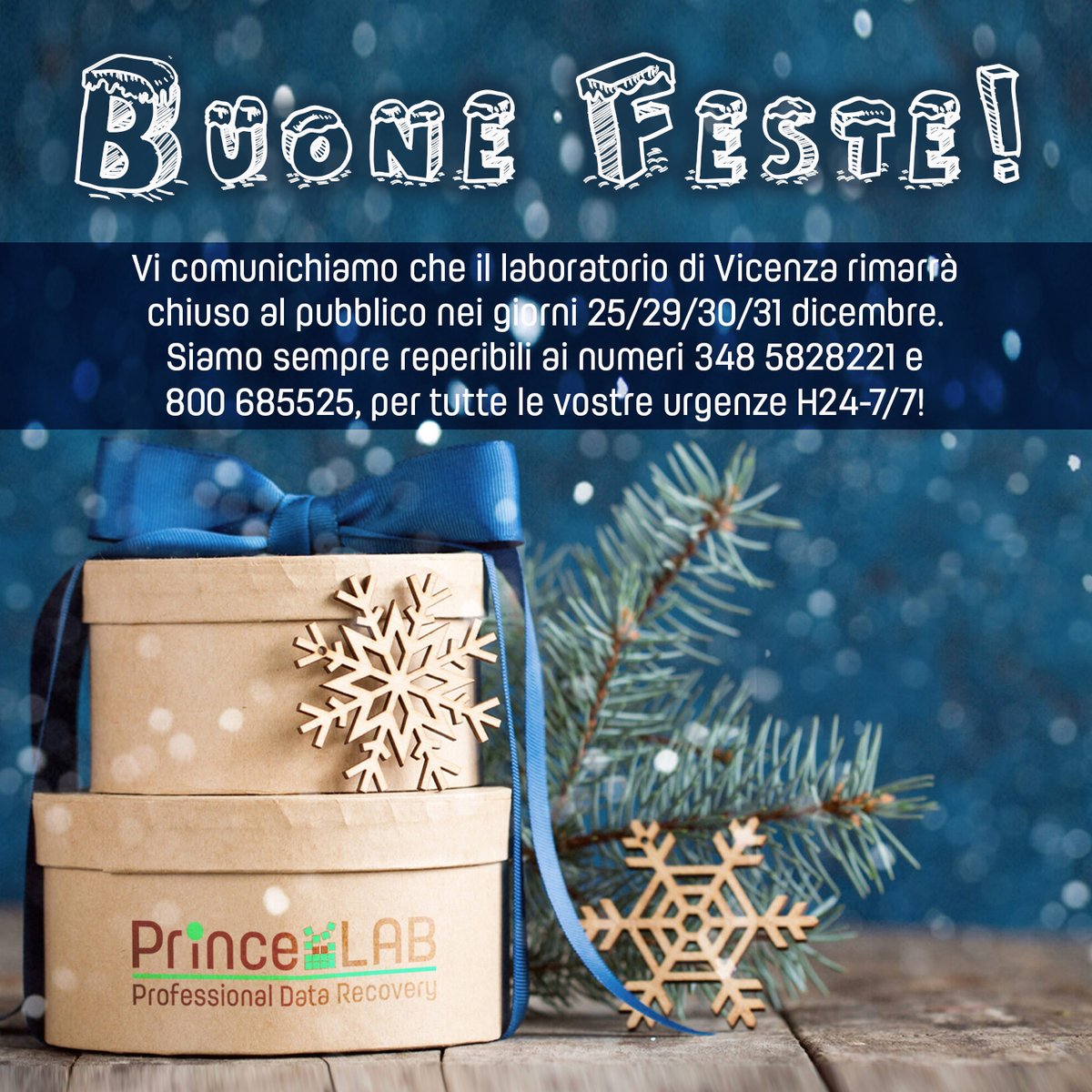 PrinceLABsrl's tweet photo. Vi comunichiamo che il laboratorio di Vicenza rimarrà chiuso al pubblico nei giorni 25/29/30/31 dicembre.
Siamo sempre reperibili ai numeri 348 5828221 e 800 685525, per tutte le vostre urgenze H24-7/7!
BUONE FESTE! 🎄🎅
#PrinceLAB #datarecovery #natale #natale2020 #christmas https://t.co/B4Ng39kz94