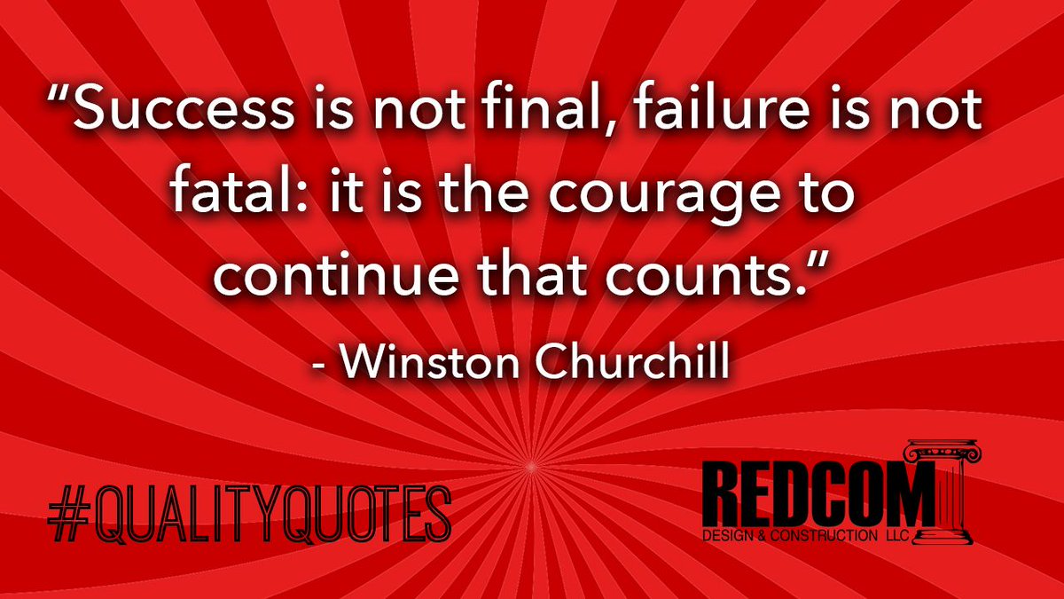 REDCOMLLC's tweet photo. “Success is not final, failure is not fatal: it is the courage to continue that counts.” – Winston Churchill
#GivingYourDreamsStructure #QualityQuotes #Architecture #Engineeirng #Construction #MotivationalQuote #Inspiration https://t.co/yCacA2KJwR