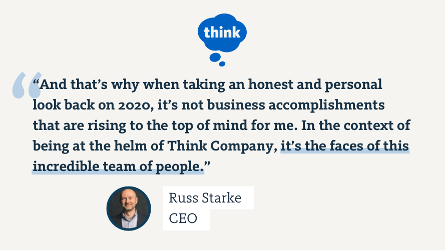 thinkcompany's tweet photo. In our latest blog post, our CEO Russ Starke reflects on lessons we’ve learned at Think Company in 2020. 

Read the blog post 👉  https://t.co/sq4X002ch7 https://t.co/Lep0jaEtsu