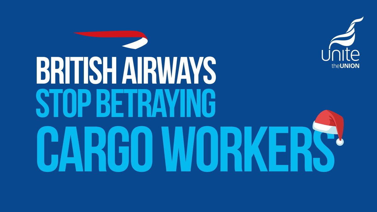 unitetheunion's tweet photo. Support the #BACargoStrike. Shame on @British_Airways for forcing our members to take strike action this Christmas. BA cargo workers have been left with no option but to strike after shocking attacks on their pay, terms &amp; conditions #EnoughisEnough. #StopFireAndRehire @babetrayal https://t.co/95vH2VilW0