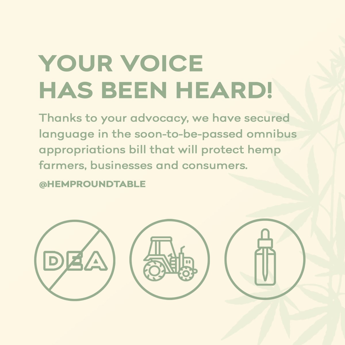 HempRoundtable's tweet photo. Good News for Hemp from Capitol Hill! 

Thanks to YOUR advocacy, we were able to secure language in the soon-to-be-passed omnibus appropriations bill that will protect #hemp farmers, businesses and consumers. 

Learn more here: https://t.co/xw7HBfCx8p https://t.co/S8e0PByDAJ