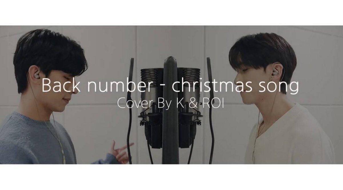 target7japan's tweet photo. 🎵back number-クリスマスソング
Cover by K &amp; ROI

https://t.co/3lWkeiZnMo

#TARGET #타겟 #ROI #로이 #ロイ #K #backnumber #クリスマスソング #カバー曲 https://t.co/O3bw4Zv4h5