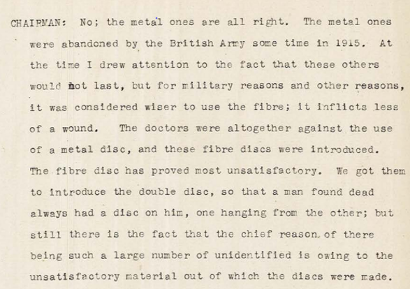 The identity discs rapidly decomposed, turning to ‘pulp’. Ware described that ‘the chief reason of there being such a large number of unidentified is owing to the unsatisfactory material out of which the discs were made’. The 2nd disc added in 1916 had not prevented this. 3/