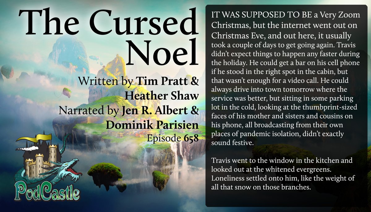 PodCastle_org's tweet photo. #pc658 THE CURSED NOEL by @timpratt and @heatherlyshaw, narrated by @jenralbert and @domparisien. A #PodCastleOriginal: our traditional Christmas episode from Tim and Heather ๐โจ๐ฒ
Rated PG-13
https://t.co/JZfhe2MQV3 https://t.co/1Wqk9ZGLxH