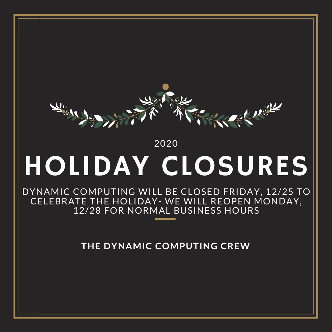 Happy Holidays! Dynamic Computing will be open for business Thursday, 12/24 & will be closed Friday, 12/25 for the Christmas Holiday. We will back to normal business hours Monday, 12/28. Cheers!
-
-
#dynamiccomputing #holidaynotice #holidaysathome #employeehappiness #happyholiday