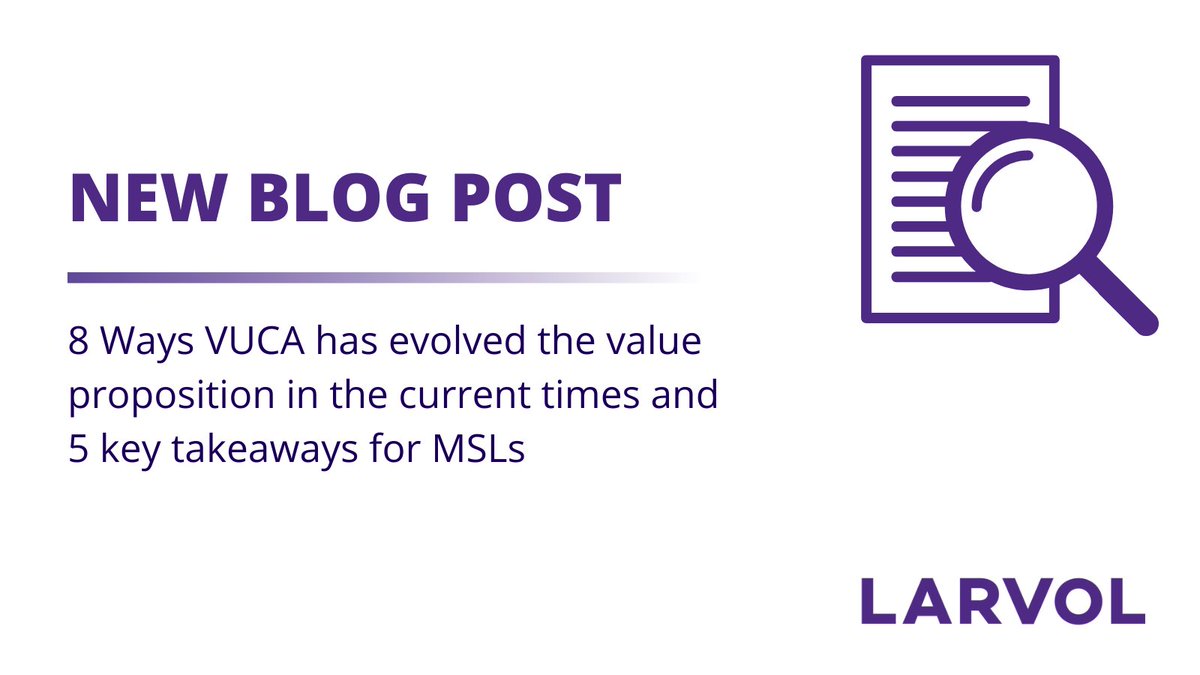 Larvol's tweet photo. The Covid-19 #pandemic has once again brought #VUCA in focus. Read our newest blog to understand the evolving value proposition for MSLs. https://t.co/demmQoHuDM
#MSL  #medicalaffairs #blogpost https://t.co/iqRw70WLyy