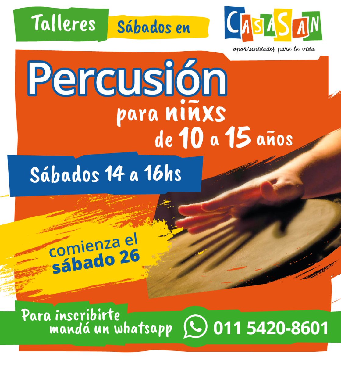 ¡Talleres GRATIS en CasaSan! 📣🤩
PERCUSIÓN PARA NIÑOS DE 10 A15 AÑOS. 🥁

Sábados de 14 a 18 horas.
Olavarría 815, La Boca.
Para inscribirte, mandá un whatsapp al 011 5420-8601
Comienza el sábado 26 de diciembre.

#Talleres #CasaSan #LaBoca