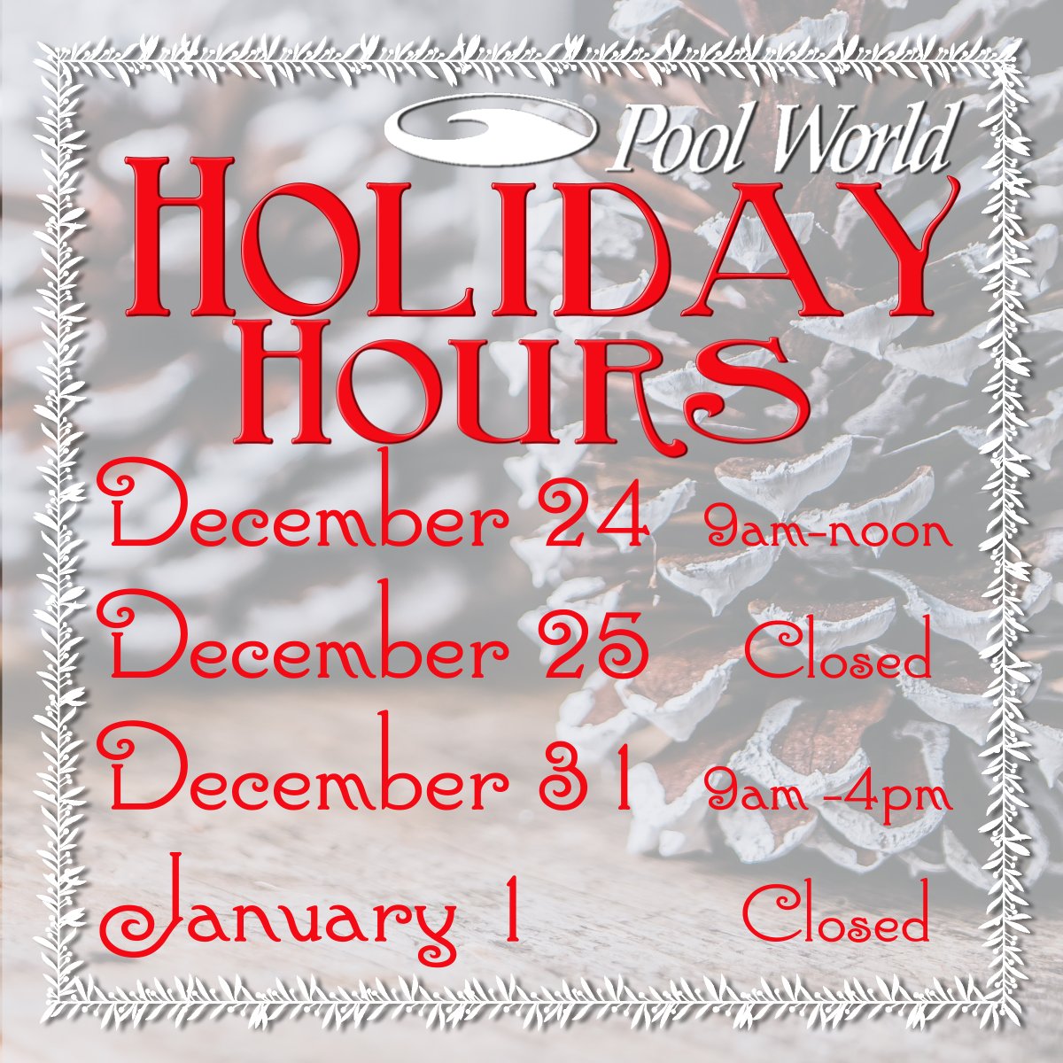 Our holiday hours!