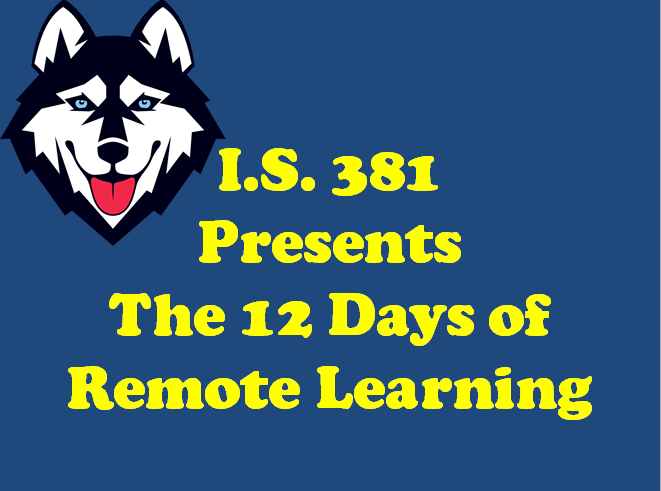 22K381's tweet photo. I.S. 381 Presents the 12 Days of Remote Learning
https://t.co/shIhGSPxGx https://t.co/Gqe5l5YpdN