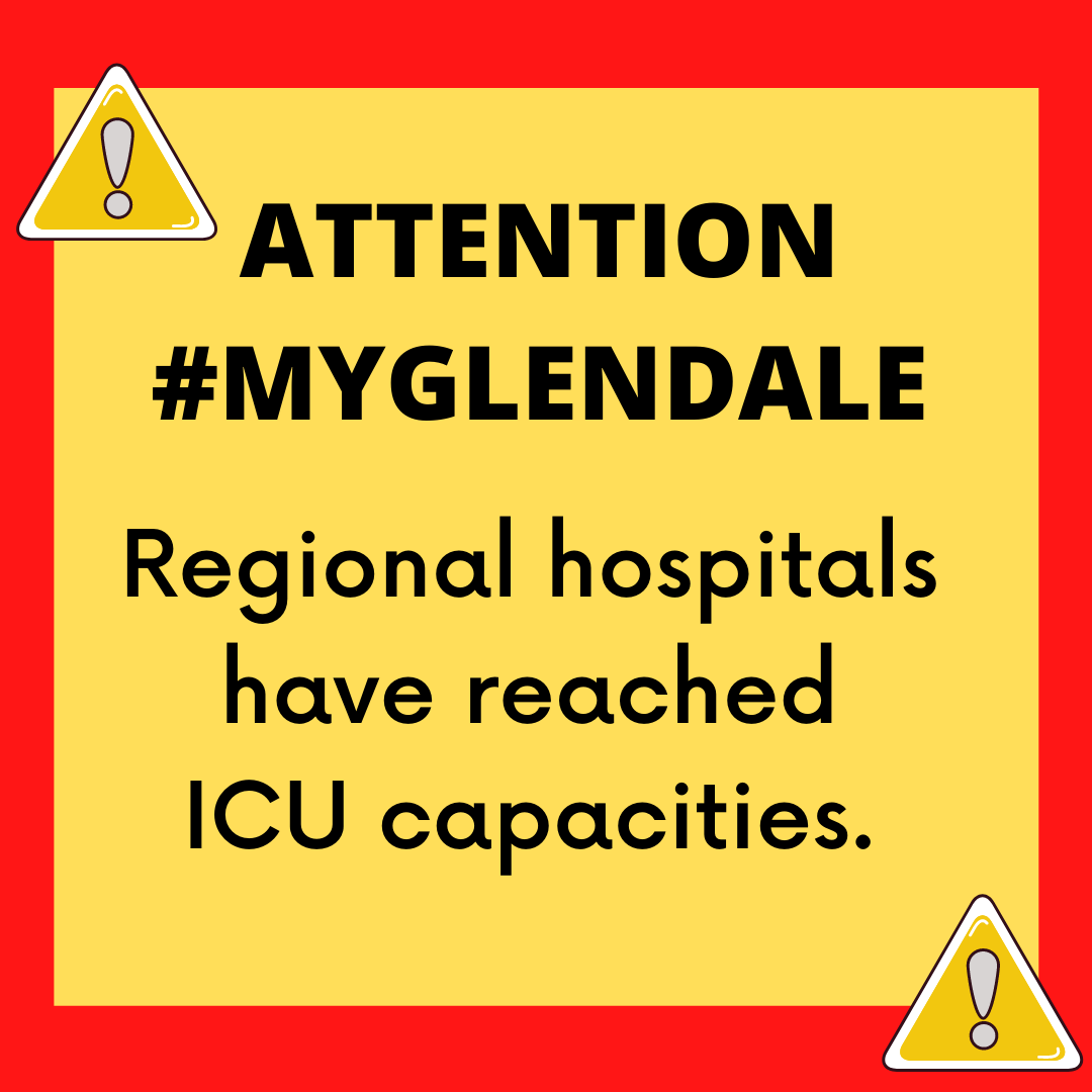 MyGlendale's tweet photo. 1/9 ATTENTION #MYGLENDALE: Regional hospitals have reached ICU capacities. https://t.co/a14I1LbpUG