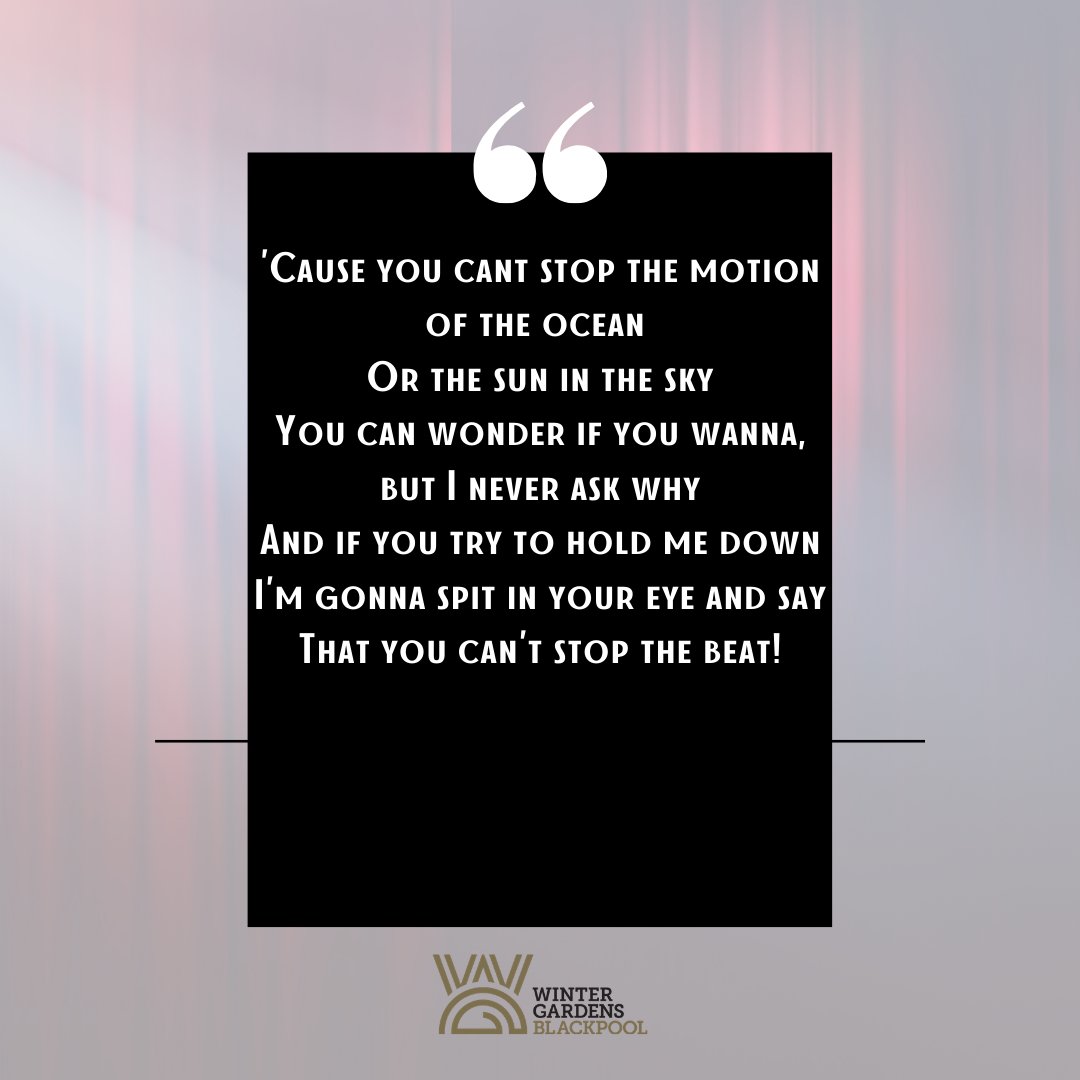 Winter Gardens Bpl You Can T Stop The Beat Can You Name The Musical These Lyrics Are From Heading Back To Blackpool Next September Tickets On Sale Now T Co Nmbeypwoyi T Co Rrgkv62x6x