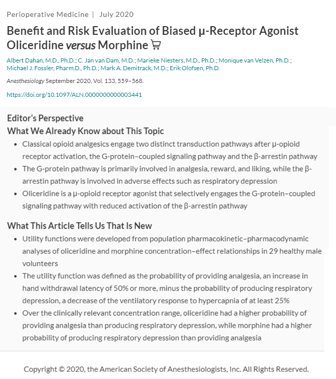 #9: Benefit and Risk Evaluation of Biased μ-Receptor Agonist Oliceridine versus Morphine https://pubs.asahq.org/anesthesiology/article-abstract/133/3/559/108258/Benefit-and-Risk-Evaluation-of-Biased-Receptor