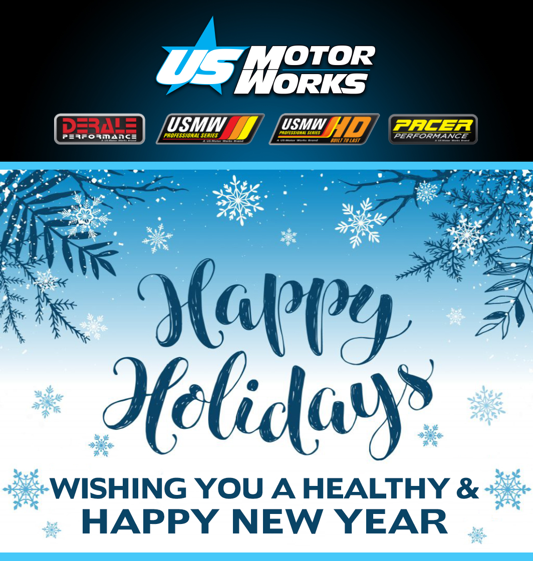 jtwatson1978's tweet photo. From the US Motor Works Family,
Wishing you and your family a wonderful Happy Holidays and Happy New Year, as well as Health, Happiness and Prosperity for 2021. We will be closed December 25th, 2020 and January 1st, 2021.
#usmotorworks #derale #deraleperformance https://t.co/FMJlZxgubE