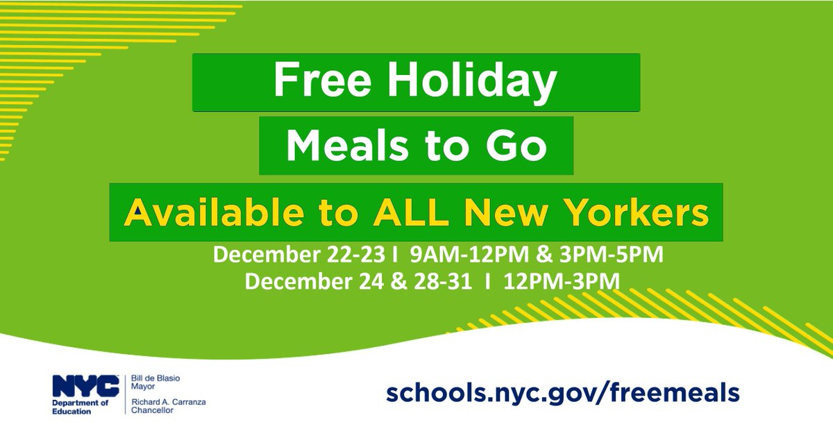 NYCSchools's tweet photo. REMINDER: Free holiday meals to go will be available to ALL New Yorkers this season:
🔹December 23: 3pm-5pm
🔹December 24: 12pm-3pm
🔹December 25: no service
🔹December 28-31: 12pm-3pm
🔹January 1: no service
Learn more: https://t.co/ZOQdtTFMTQ. https://t.co/NbGXPWV38m