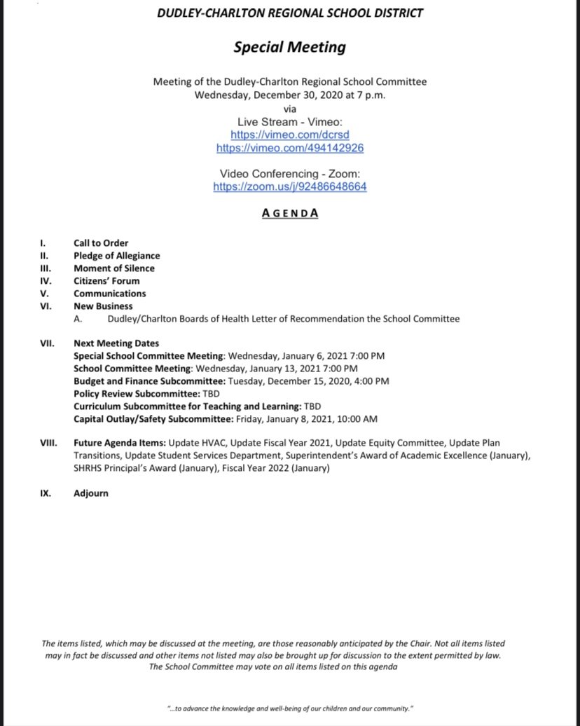 December 30, 2020
DCRSD School Committee Meeting
7PM
ZOOM 
Special Meeting in regards to recommendation from Charlton &amp; Dudley's Boards of Health that school goes fully remote from January 4 through January 19, 2020