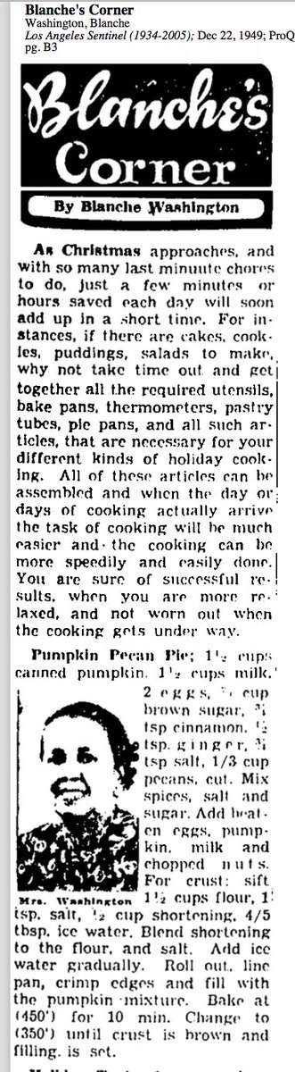 Here are a couple of 1950s recipes for  #holidaysweets from “Blanche’s Corner” as published in the Los Angeles Sentinel. Blanche Washington was the mother of Leon H. Washington, founder of  @thelasentinel.  #foodhistory  #archivescooking