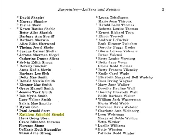 They had at least two sons: Gamble Morris Stendel (Why'd they name him Gamble? I bet that's another story.) and Mark Schofield Stendel. Kathleen went back to school in her 40s, and on February 26, 1944, she graduated from UCLA, with a degree of Associate of Arts:10/