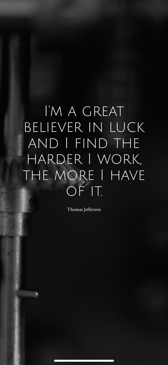 gunner_ak47's tweet photo. I'm a great believer in luck and I find the harder I work, the more I have of it.
—Thomas Jefferson #dailyqotdapp #Motivation #MotivationalQuotes https://t.co/d4pfbl14Kh