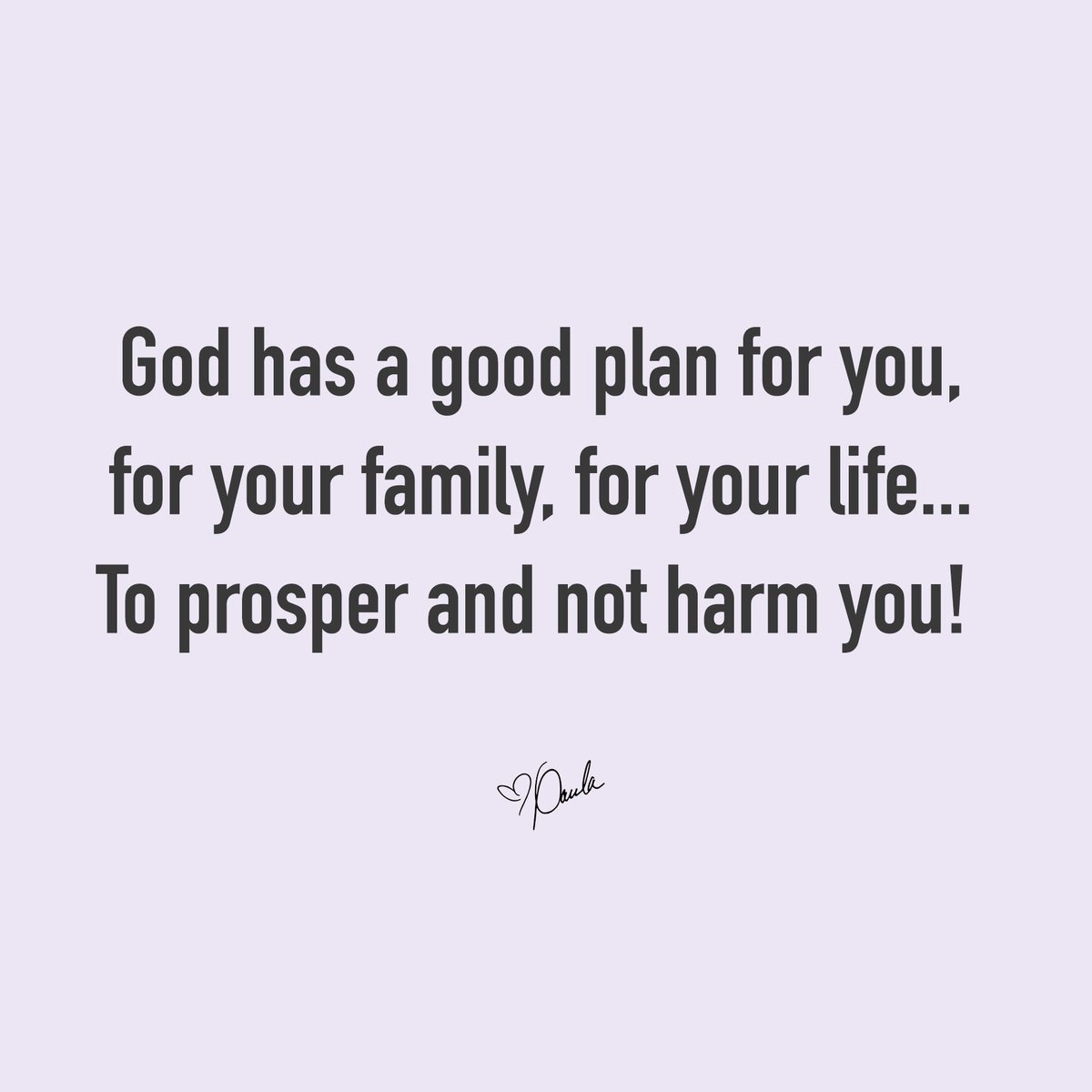 Paula_White's tweet photo. God has a good plan for you, for your family, for your life... To prosper and not harm you! https://t.co/SGO8lxZz3k