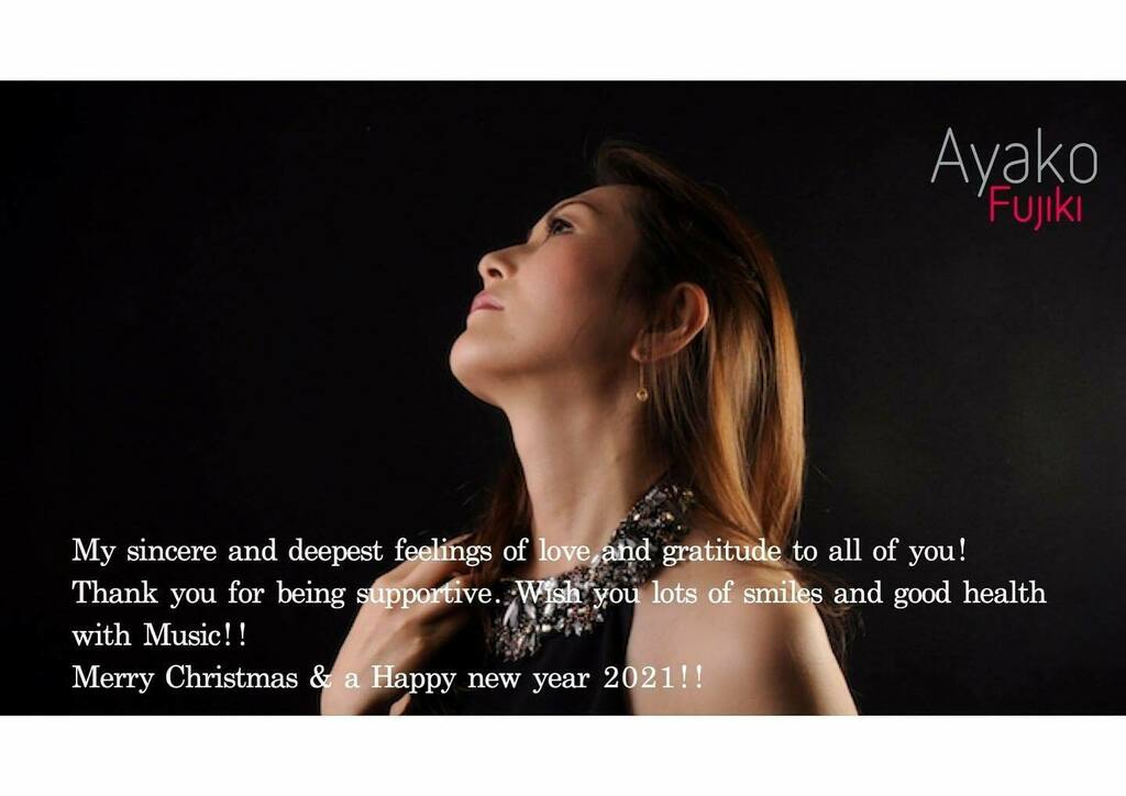 It has been a very tough year but I just wanted to send my greetings to all of you!!
Thank you for being supportive. Wish you lots of smiles and good health with music!!
Lots of loves! 😘 Ayako  #ayakofujiki #happychristmas #happynewyear #pianist #pianista instagr.am/p/CJJqnfTAipD/