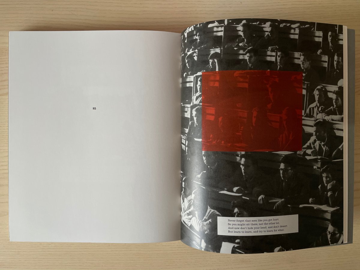 50. There is final poem and a photo of university students in Germany after the war. It’s an image that has been taken and covered with a red square but we haven’t seen it.“...And now don’t hide your head and don’t desert / But learn to learn, and try to learn for what.”