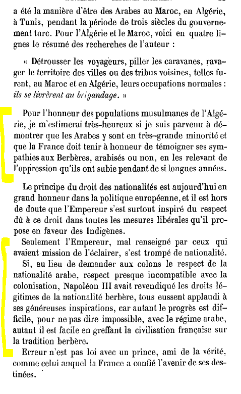 Ici L'auteur le Dr A. Warnier, s'adresse justement à Napoléon III: "L'Algérie devant l'Empereur" et soutient que la France doit favoriser les berbères sur les arabes en Algérie. Il fait figure de précurseurs sur ce thème.