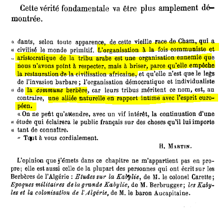 Ici L'auteur le Dr A. Warnier, s'adresse justement à Napoléon III: "L'Algérie devant l'Empereur" et soutient que la France doit favoriser les berbères sur les arabes en Algérie. Il fait figure de précurseurs sur ce thème.