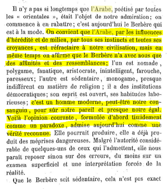 Toujours le même mythe du berbère plus "assimilable", plus proche de l'européen dans ses gènes, supérieur moralement à l'arabe.