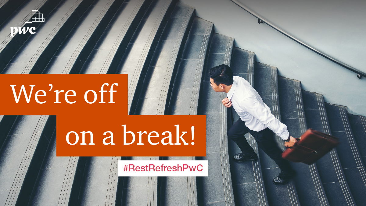 PwC_Malaysia's tweet photo. We'll be taking an 11-day break for our colleagues to have some well-deserved time off from work. Get some rest, and we'll see you in 2021! #RestRefreshPwC https://t.co/sJZEuoPcT6