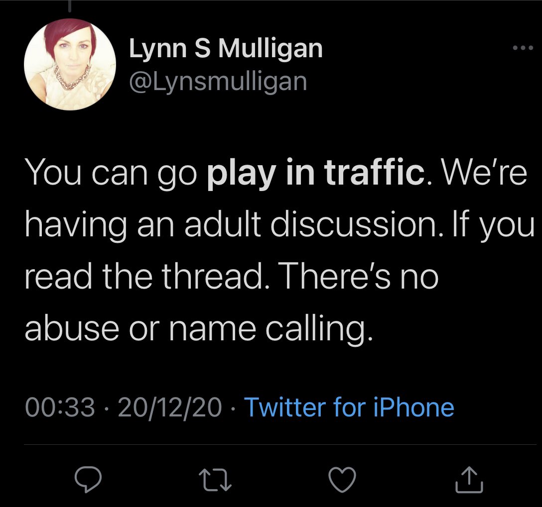 222. Lynn, who says she can be a spaceship, told Iris, who says females exist, to play in traffic. That's a violation of Twitter's TOS. Iris pointed out that Lynn's statement belied her claim of having a non-abusive adult conversation.Naturally Twitter banned Iris, not Lynn.