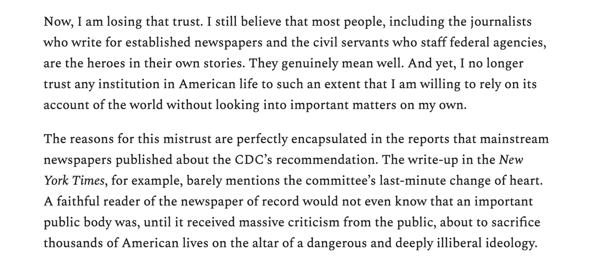 4)By instinct, I trust establishment institutions.But, like many others, I’m finding it increasingly difficult to trust any institution of American life to such an extent that I’m willing to rely on its account of the world.And that’s a problem for us all.[End.]